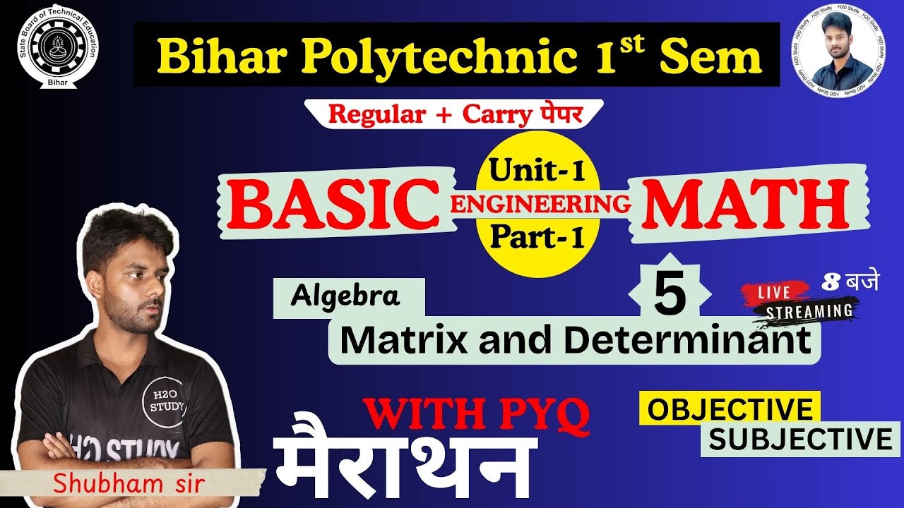 bihar polytechnic 1st sem basic engineering math|unit-1 algebra matrix and determinant |sbte bihar|