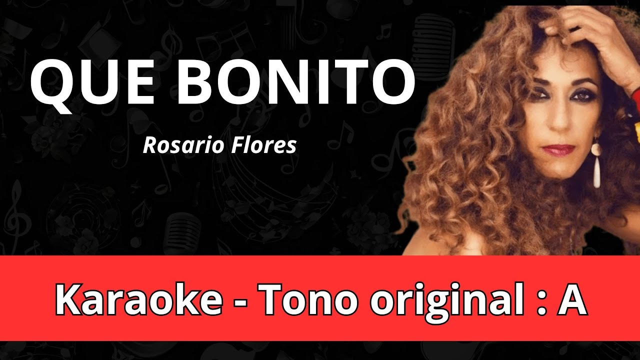 QUE BONITO - Rosario Flores / Karaoke