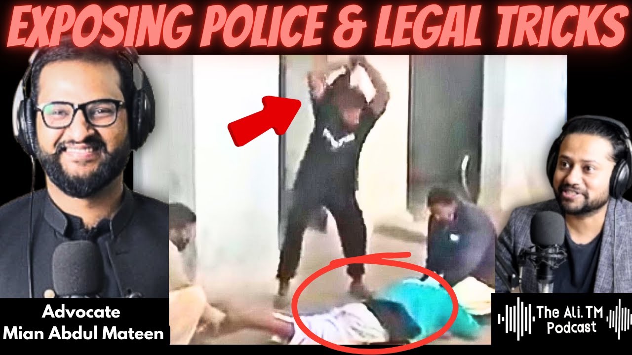 Punjab Police Investigation | Legal Tricks | Abdul Mateen Advocate  - Pt2 | The ATM Podcast