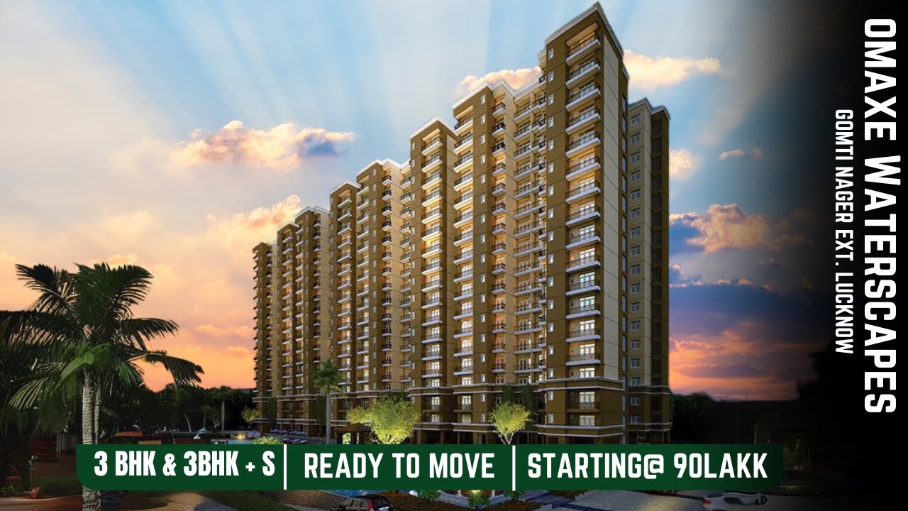 Property In Lucknow | Plots In Lucknow | Flats In Lucknow | Omaxe Waterscape Gomti Nagar Extension
