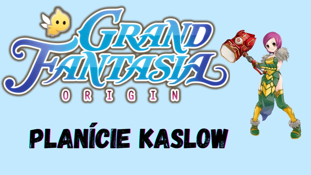 Grand Fantasia Origin - Planície Kaslow - Nv.16 Comissão de Carret
