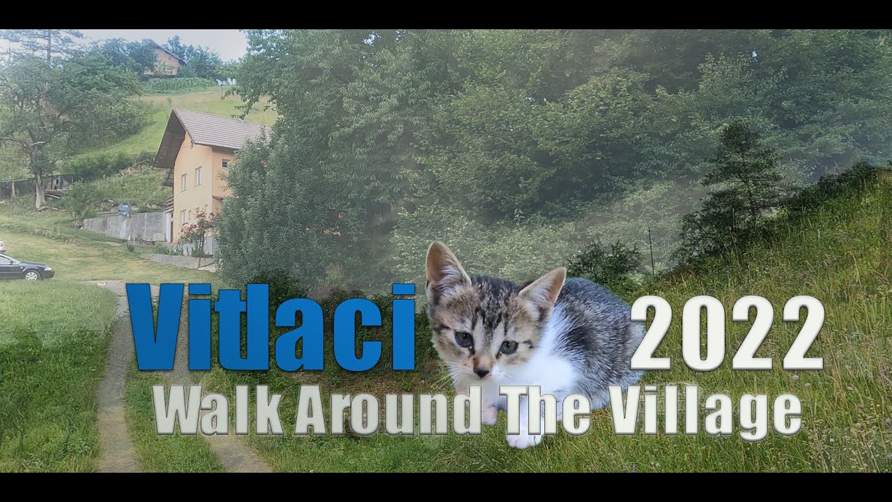 Welcome to the new tour of the village of VITLACI BiH