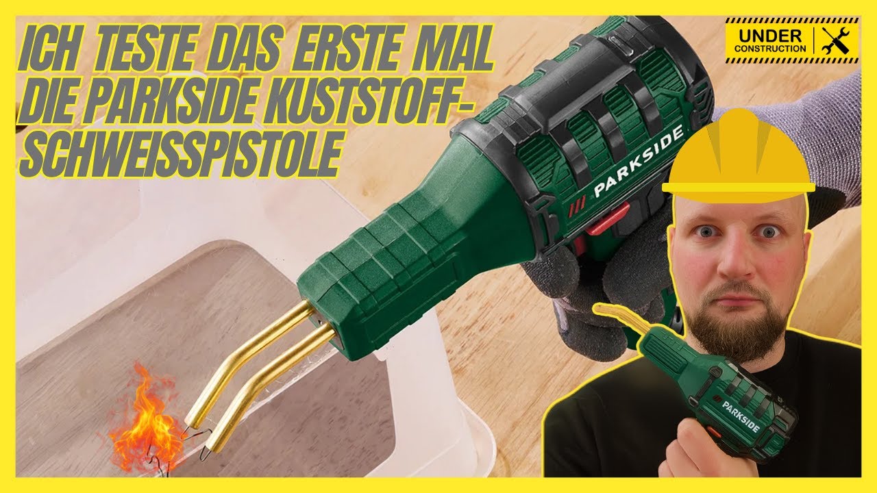 Ich teste die PARKSIDE KUNSTSTOFFSCHWEIßPISTOLE von LIDL