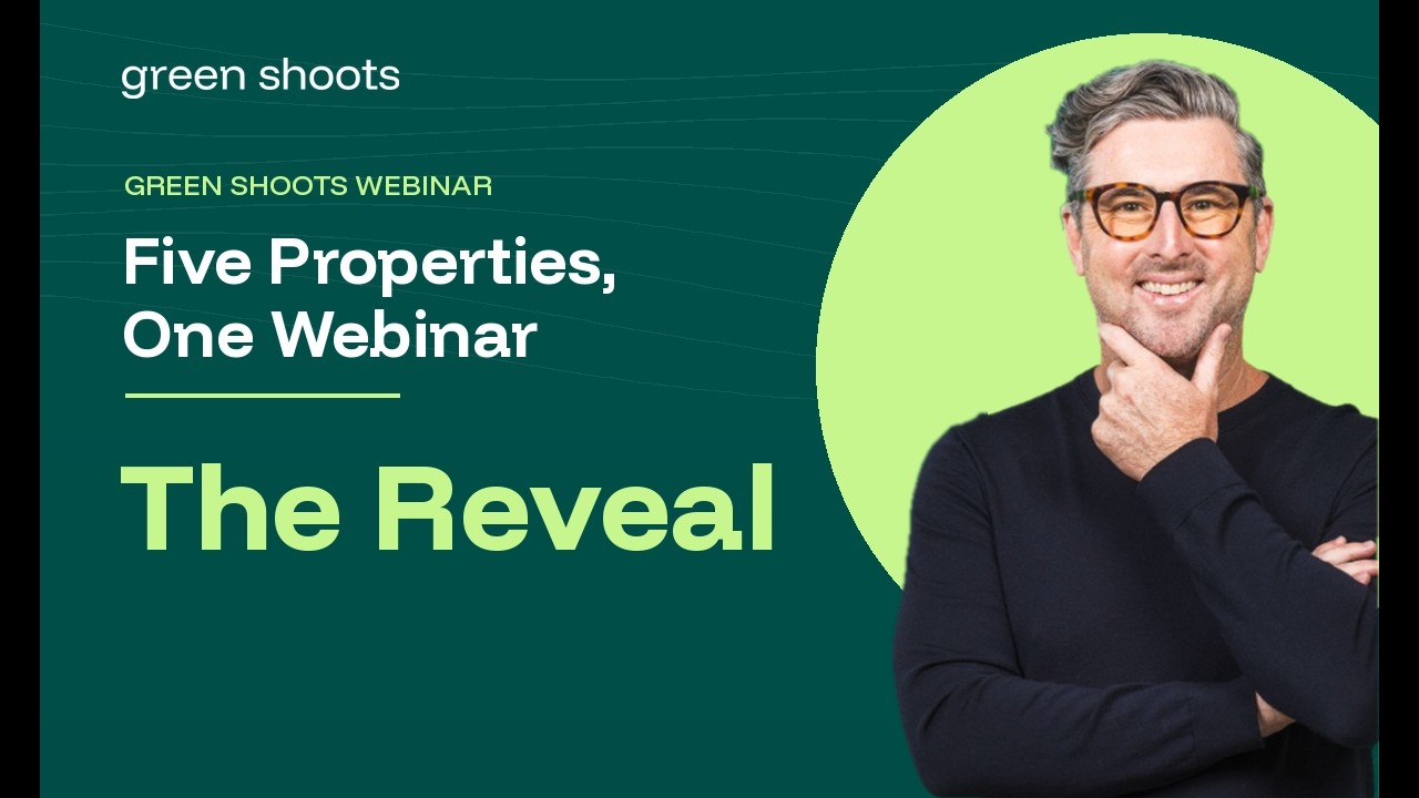 The Ready-Built Property Reveal | Green Shoots Property Webinar
