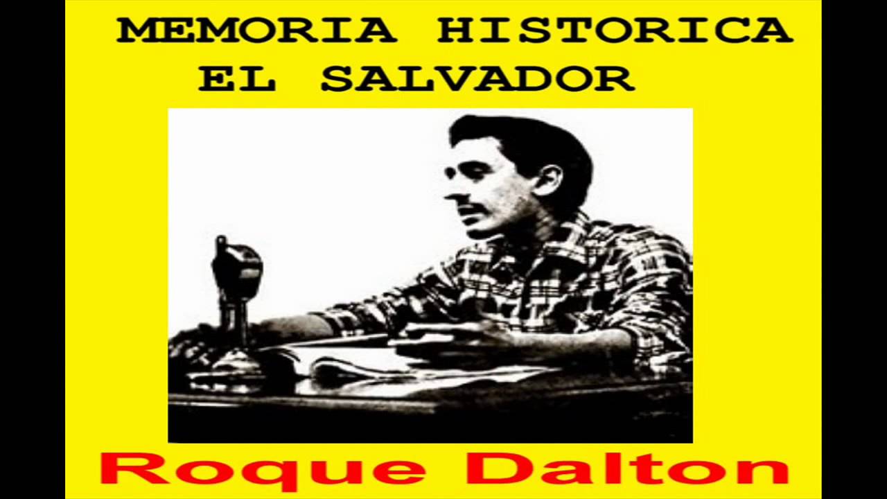 MEMORIA HISTORICA EL SALVADOR RECORDANDO AL POETA 