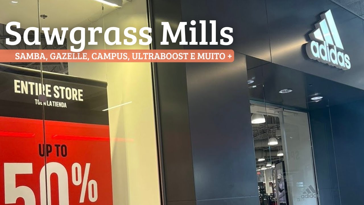 ADIDAS SAWGRASS MILLS OUTLET MIAMI FL | Tênis masculinos e femininos com PREÇOS!