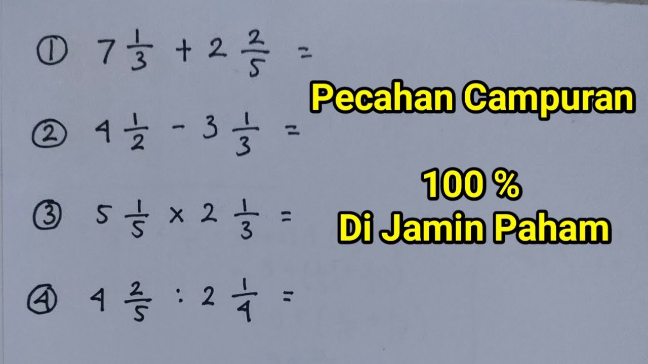 Cara Mengerjakan Pecahan Campuran Dengan Mudah dan Cepat