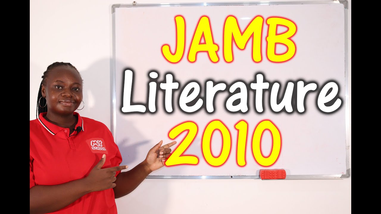 JAMB CBT Literature in English 2010 Past Questions 1 - 25