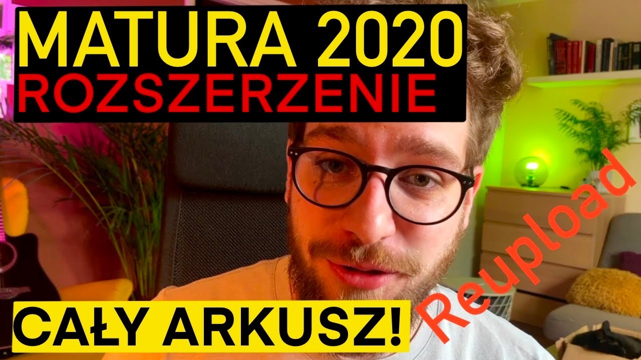 Cały arkusz❗️MATURA ROZSZERZONA 2020 z matematyki REUPLOAD więc troche CRINGE ale może się przyda xd
