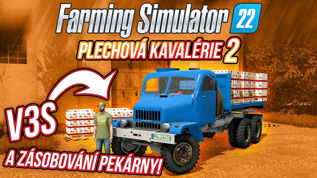 V3S A ZÁSOBOVÁNÍ PEKÁRNY: PEČEME CHLÉB PRO JEDNOTU | Farming Simulator 22 