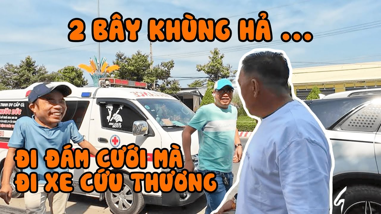 8 Sang bó tay với mấy anh báo, đi đám cưới mà đi xe cứu thương tới...