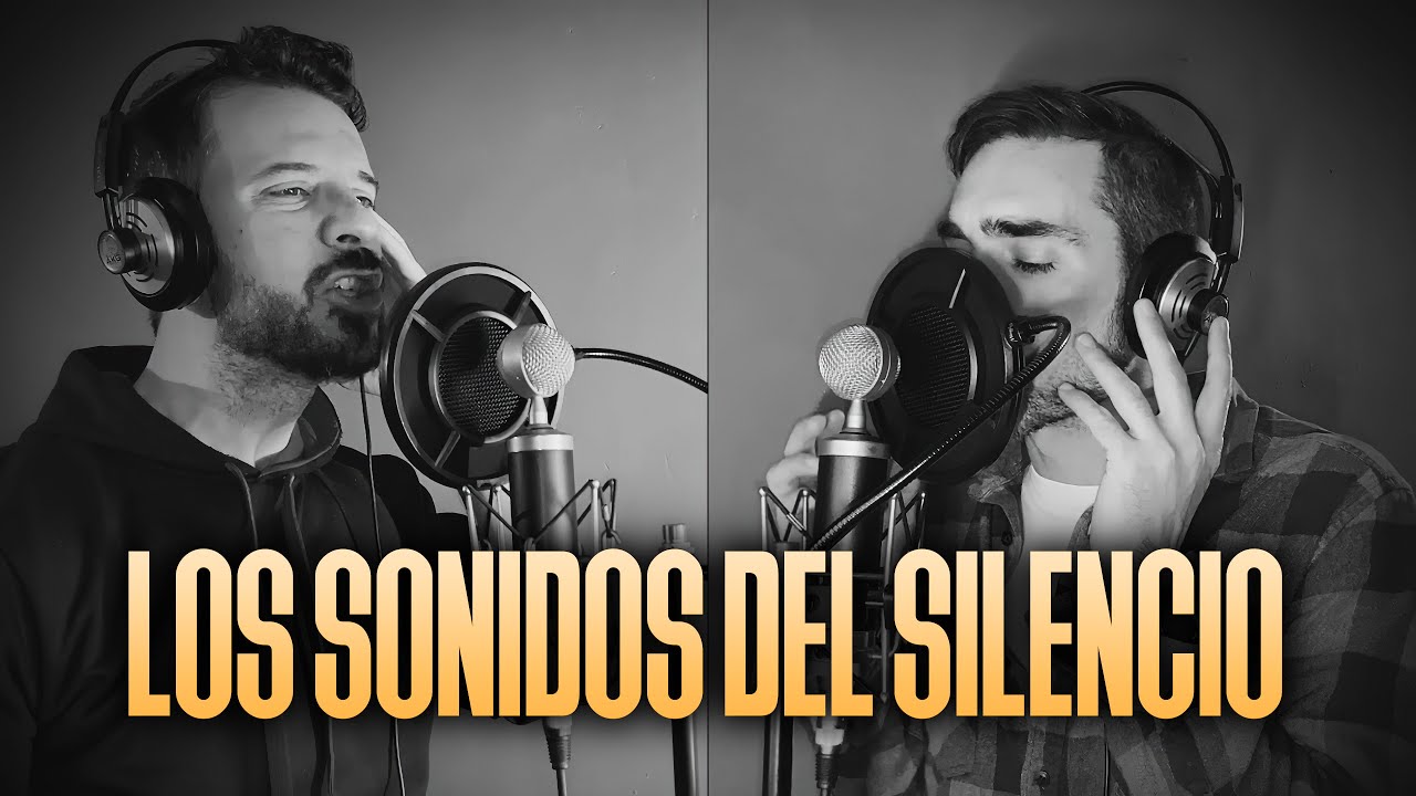 LOS SONIDOS DEL SILENCIO | The Sound of Silence (Español) | Simon & Garfunkel | SPANISH COVER