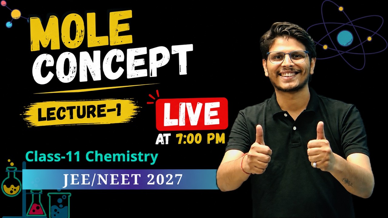 Mole Concept Lecture 1 | Class 11 Chemistry LIVE | Best Batch for JEE/NEET 2027