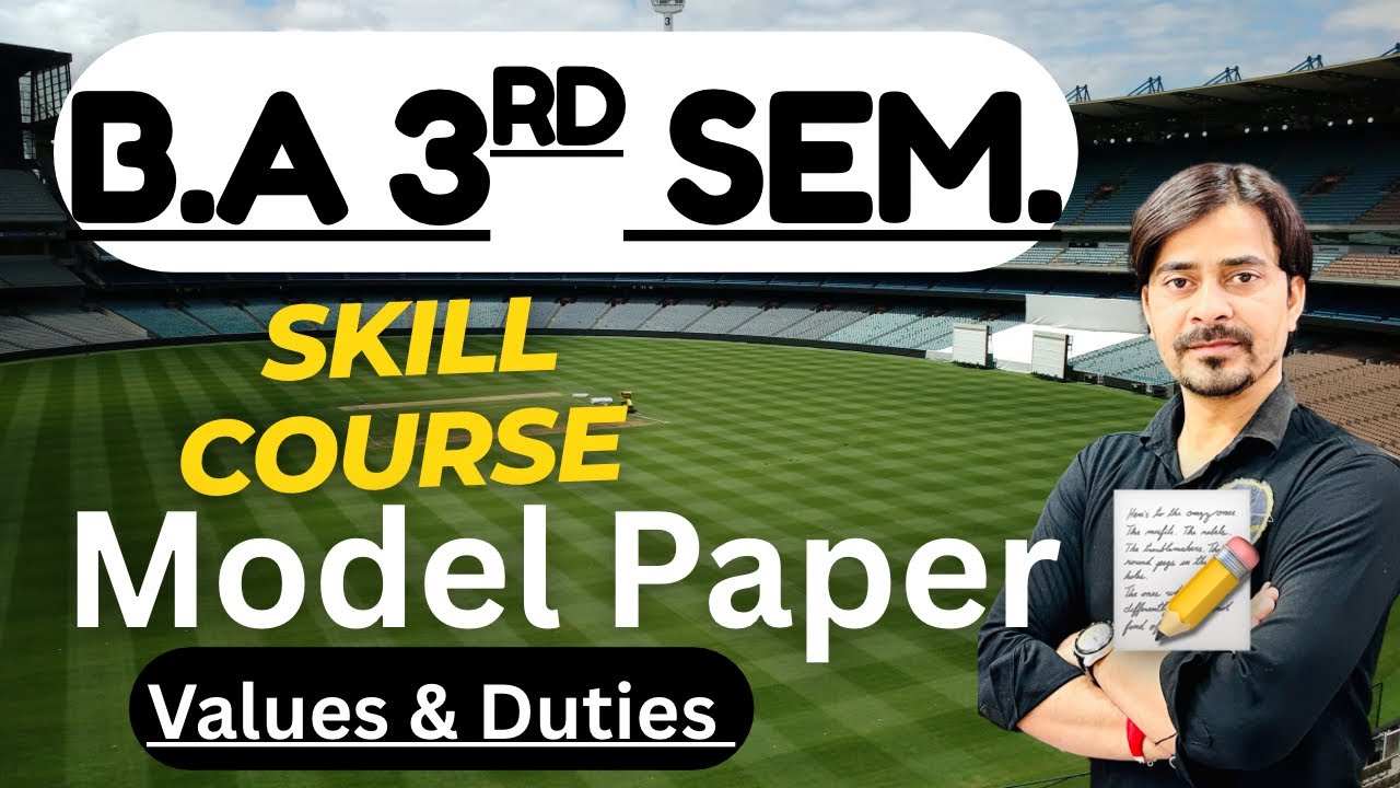 B.A 3rd Sem. Skill Course // Model Paper 📝// Values & Duties 