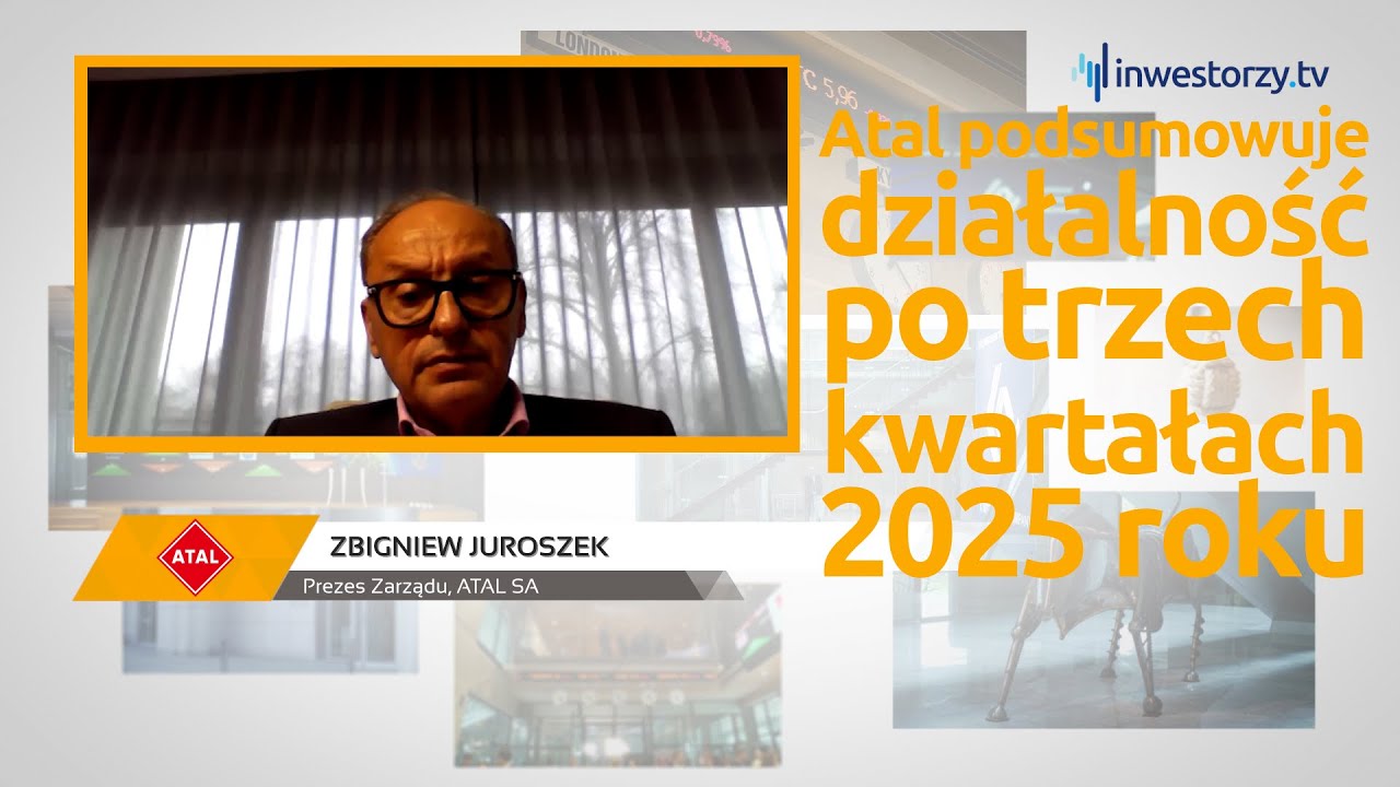 ATAL SA, Zbigniew Juroszek &ndash; Prezes Zarządu, #531 PREZENTACJE WYNIK&Oacute;W