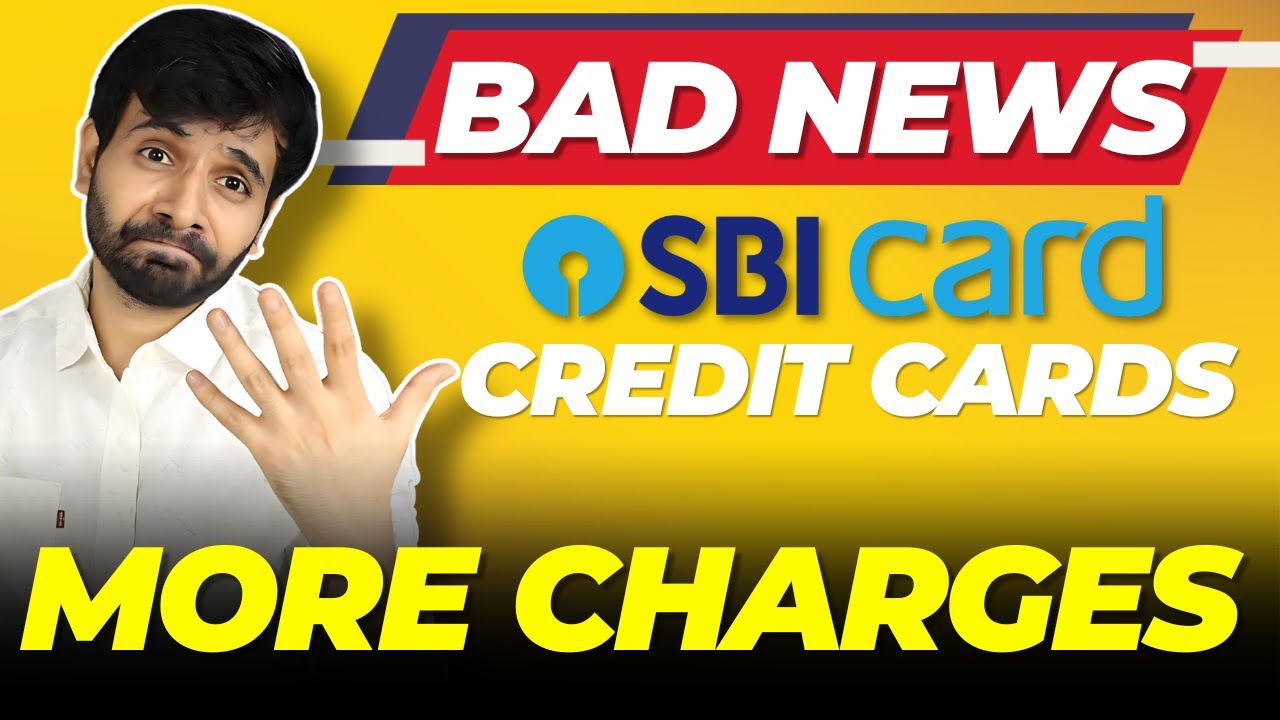 SBI Credit Cards New Rules Announced | More Charges | Save Your Money