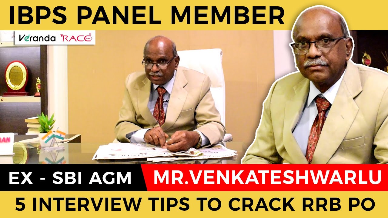5 IMPORTANT INTERVIEW TIPS for IBPS RR PO 2021 | Mr. Venkateshwaralu - Ex SBI - AGM | Verdana Race