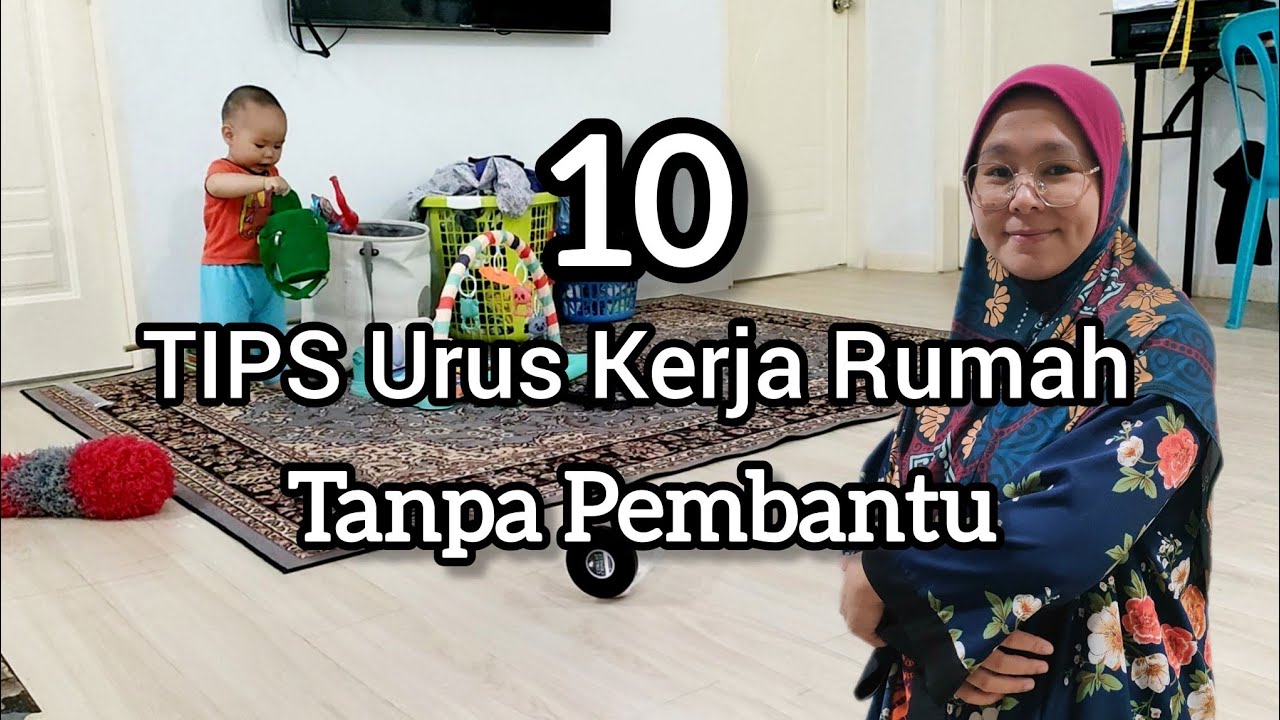 Kalau Tak Ada Pembantu, Cuba 10 Cara Ni – Serius Membantu