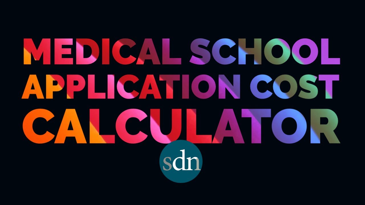Medical School Application Cost Calculator