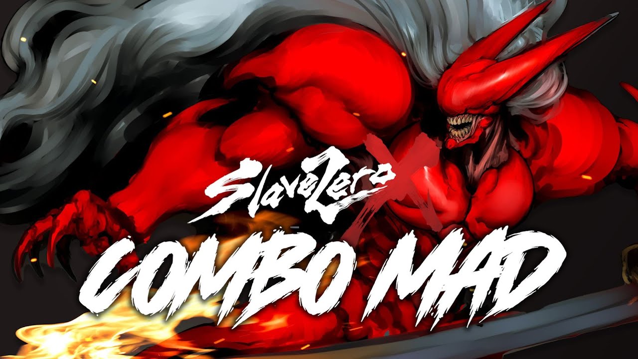 Slave Zero X [COMBO MAD]