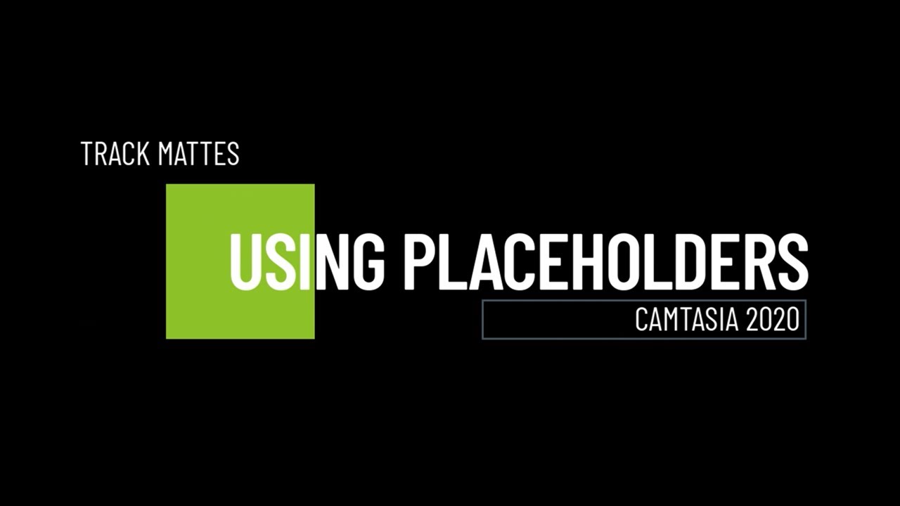 Re-use Custom Animations With Placeholders - Camtasia Advanced Series