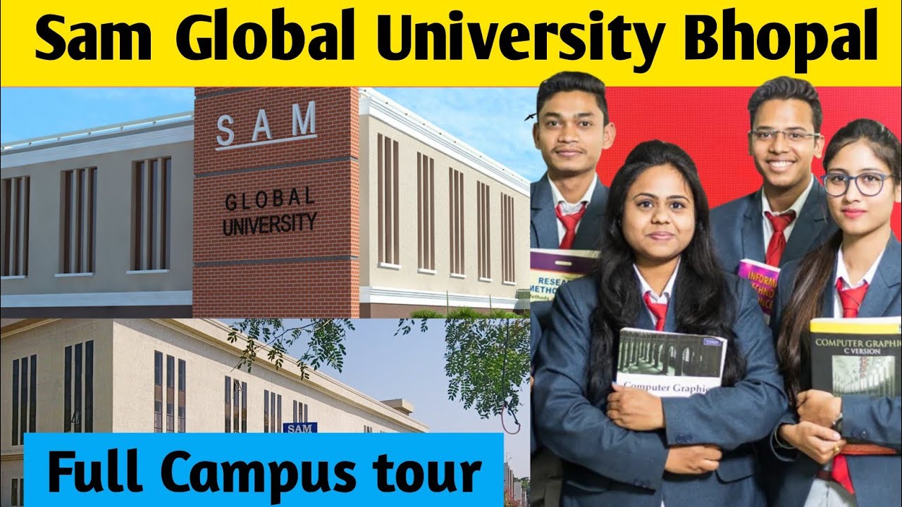 Sam Global University Bhopal l Full Campus tour l Full Vlog video l Sam Group Bhopal lदेखिए कैसा है
