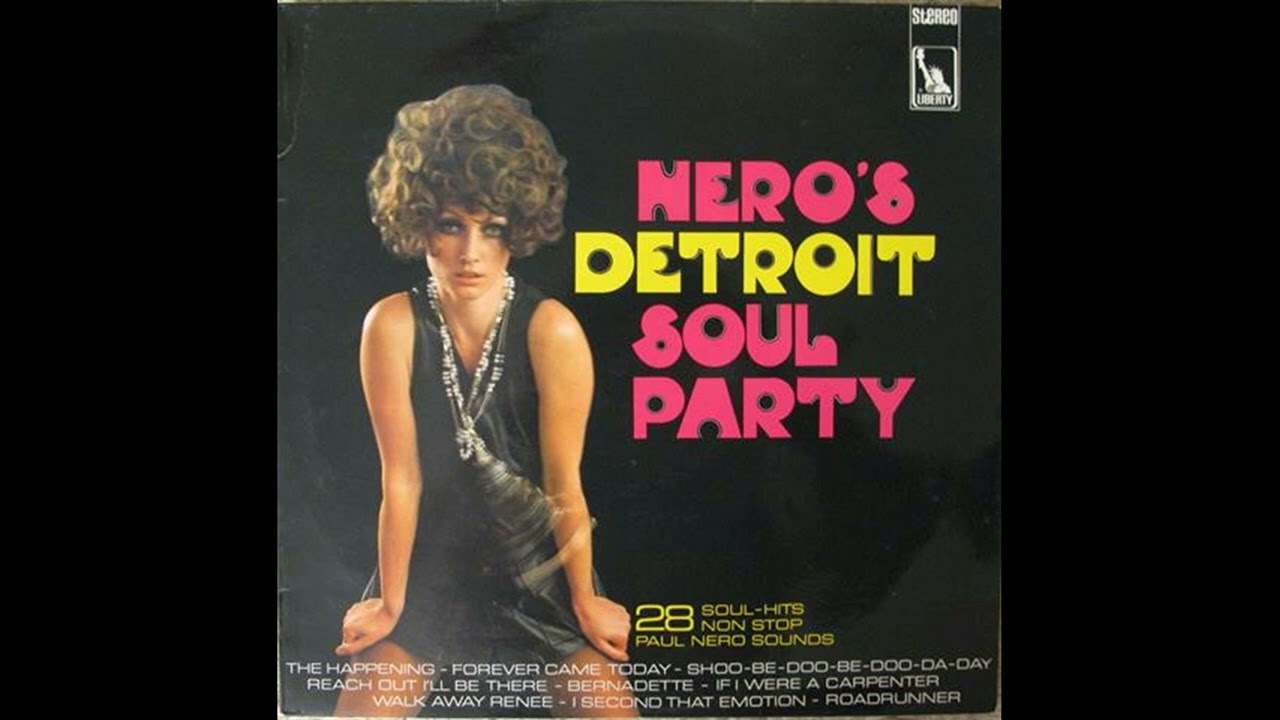 Paul Nero   This Is Detroit Soul If I Were A Carpenter Walk Away Renee