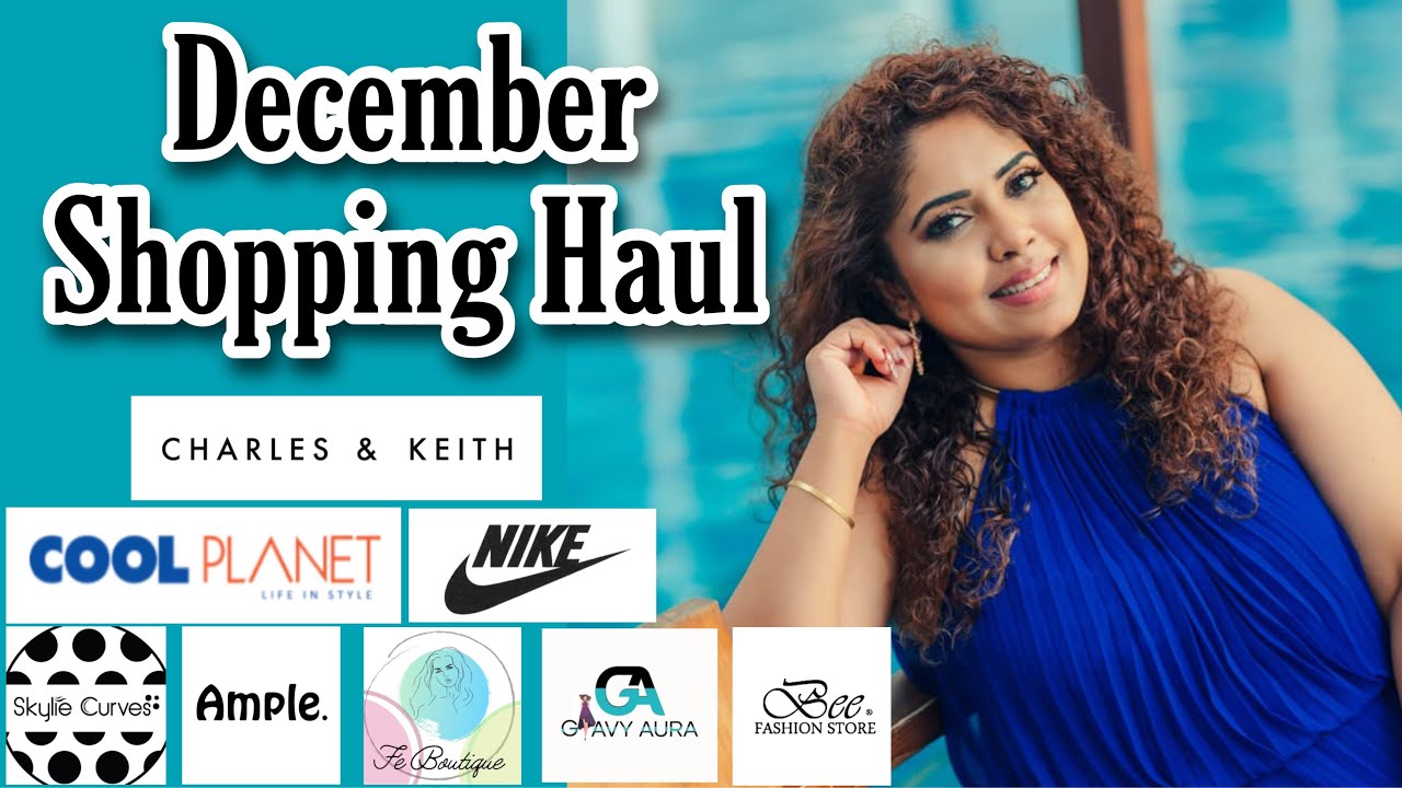 December Shopping Haul | Sinhala Styling tips 2021