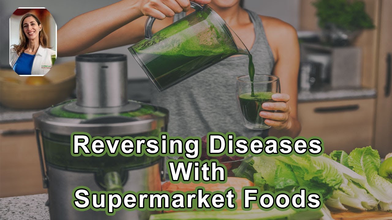How To Reverse Autoimmune Disease, Or Almost Any Chronic Disease, With Supermarket Foods