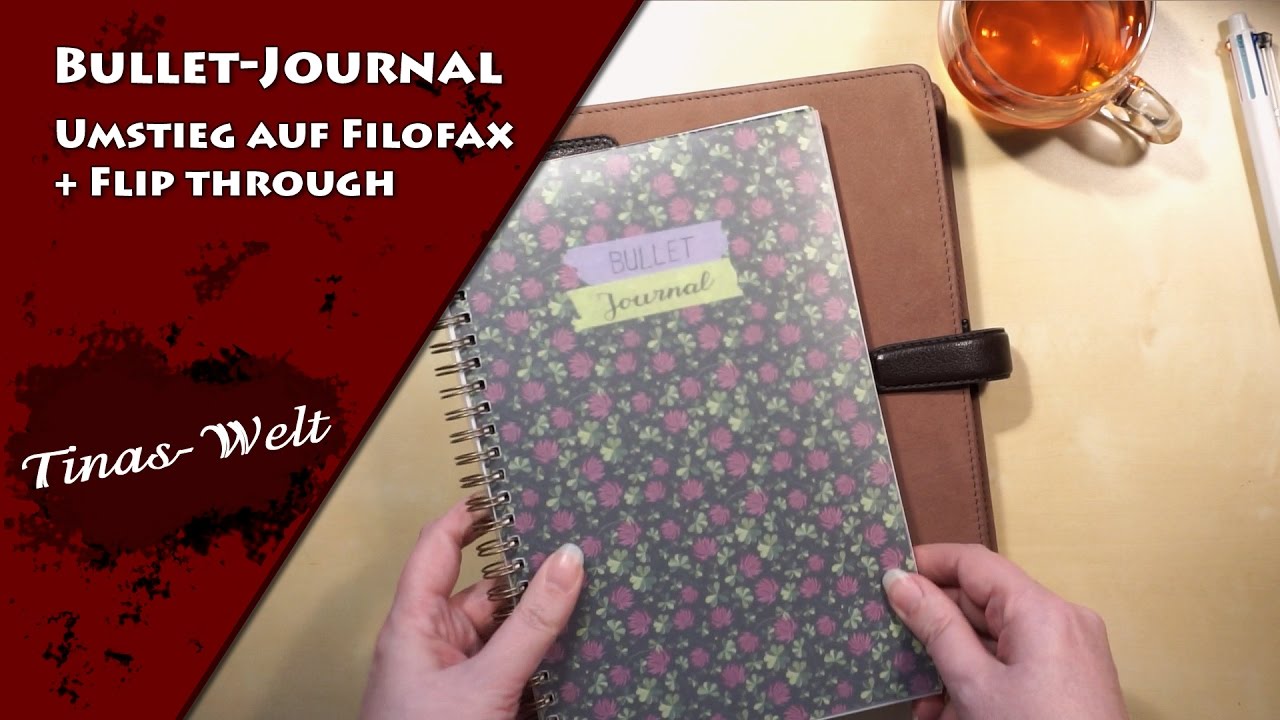 Bullet Journal Umstieg ins Filofax + Flip Through
