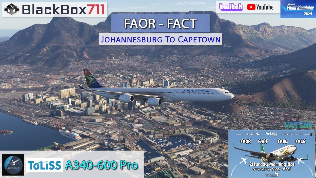 MSFS2024 - Aerosoft/Toliss A346 Pro | Johannesburg/FAOR to Capetown/FACT | VATSIM Event