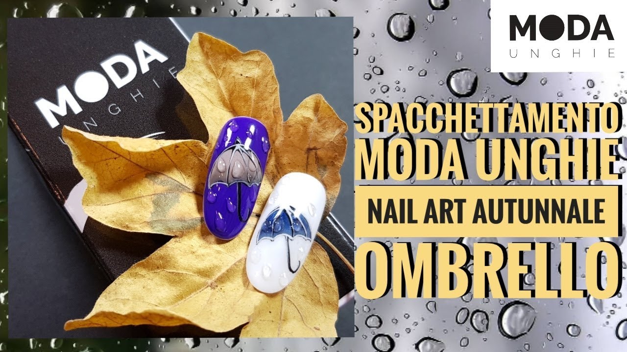 NAIL ART ☔ OMBRELLO CON I PRODOTTI DI MODA UNGHIE. SPACCHETTAMENTO