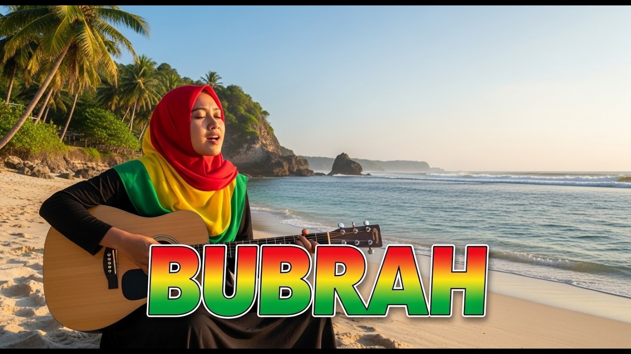 BUBRAH – Reggae Version | Lagu Jawa Viral 2026 🌴🔥