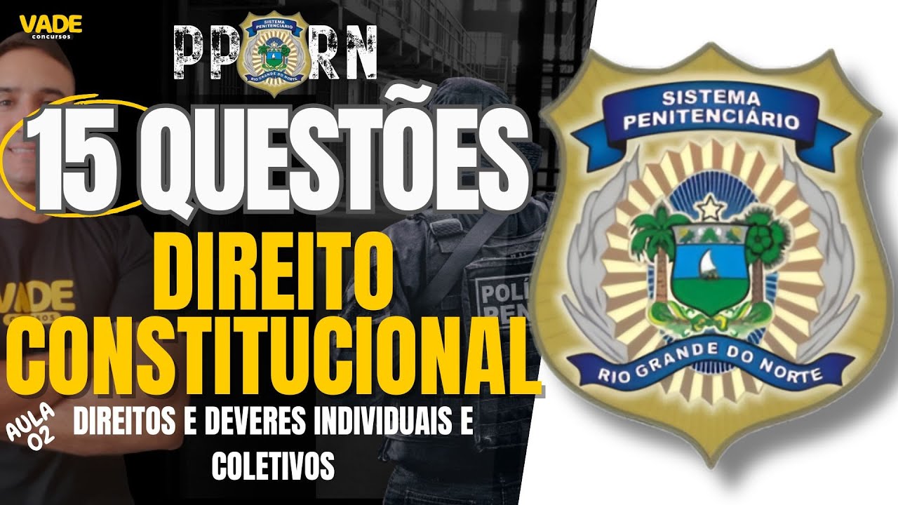 CONCURSO PPRN | 15 QUESTÕES - DIREITO CONSTITUCIONAL | BANCA IDECAN