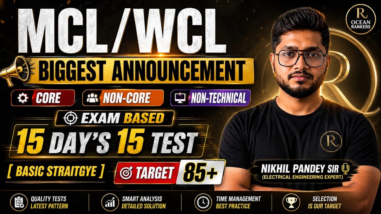 MCL/WCL | Biggest Announcement | Launching | Free Test Series | 15 Days 15 Test | Nikhil Pandey Sir
