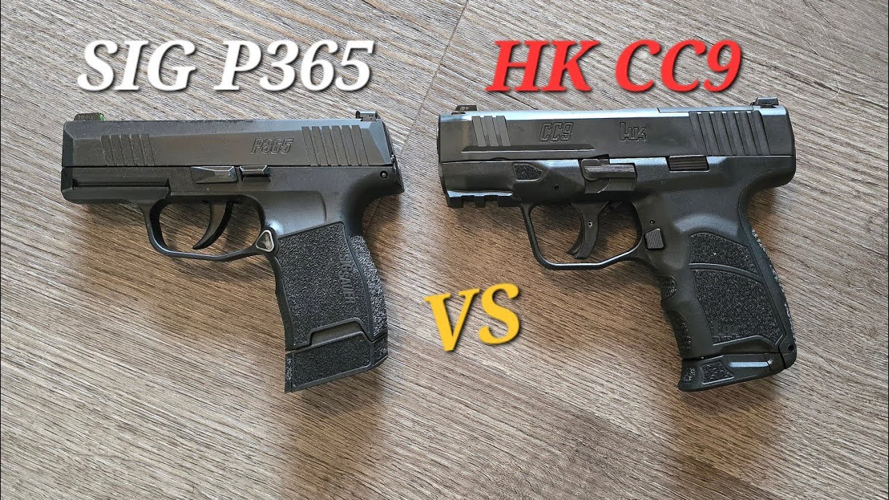 HK CC9 VS SIG P365-Table Top Review