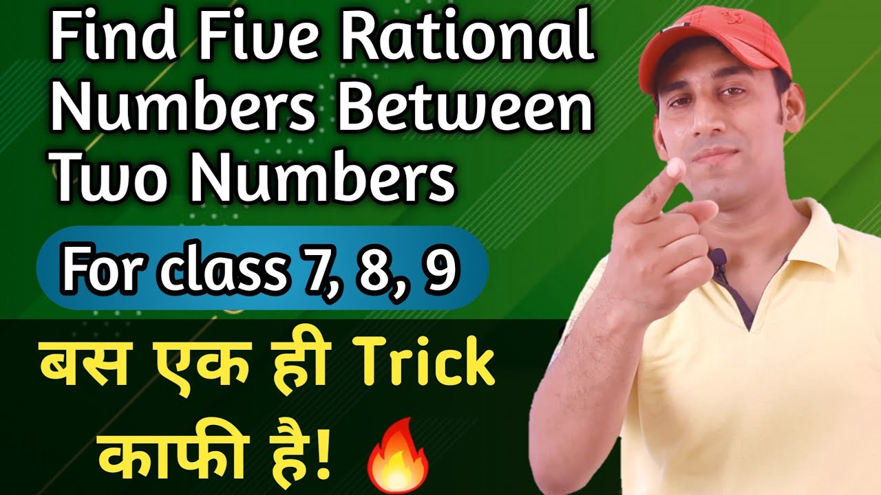 Find five rational numbers between two numbers / Rational numbers / Number System / Class- 7, 8, 9
