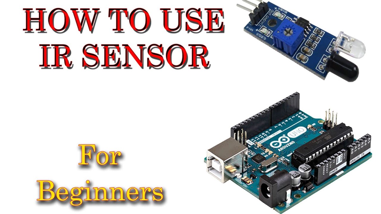 How To Use IR Sensor For Beginners | with arduino