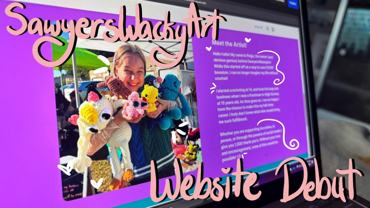 Designing the FIRST SawyersWackyArt Website | Small Business Vlog | SawyersWackyArt