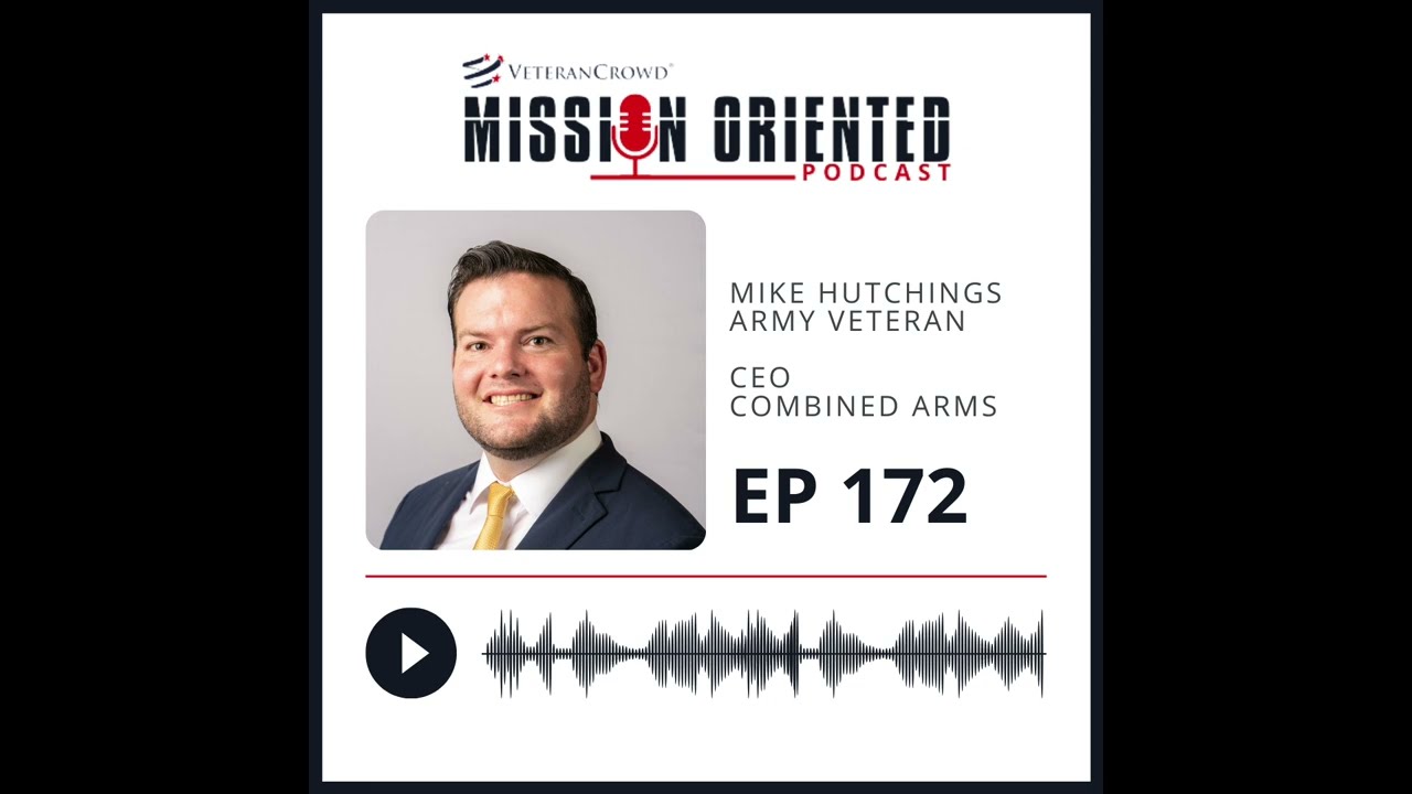 Trailer:  Mike Hutchings - Army Veteran & CEO of Combined Arms