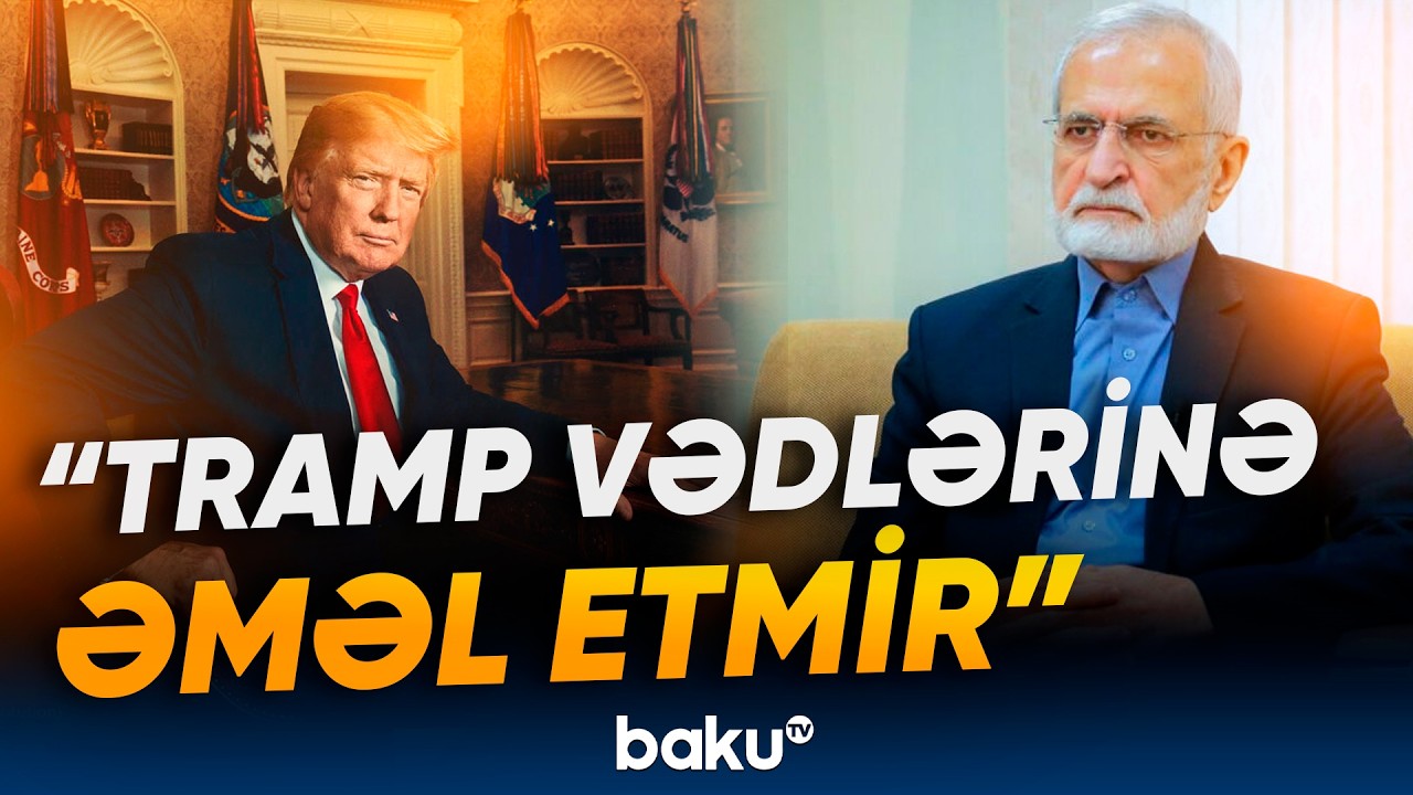 ABŞ-İran danışıqları olacaq? | Tramp İran neftinə sahib olmaq istəyir? - Baku TV