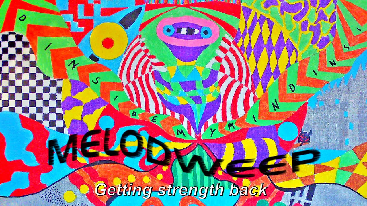 Getting strength back - Melodweep