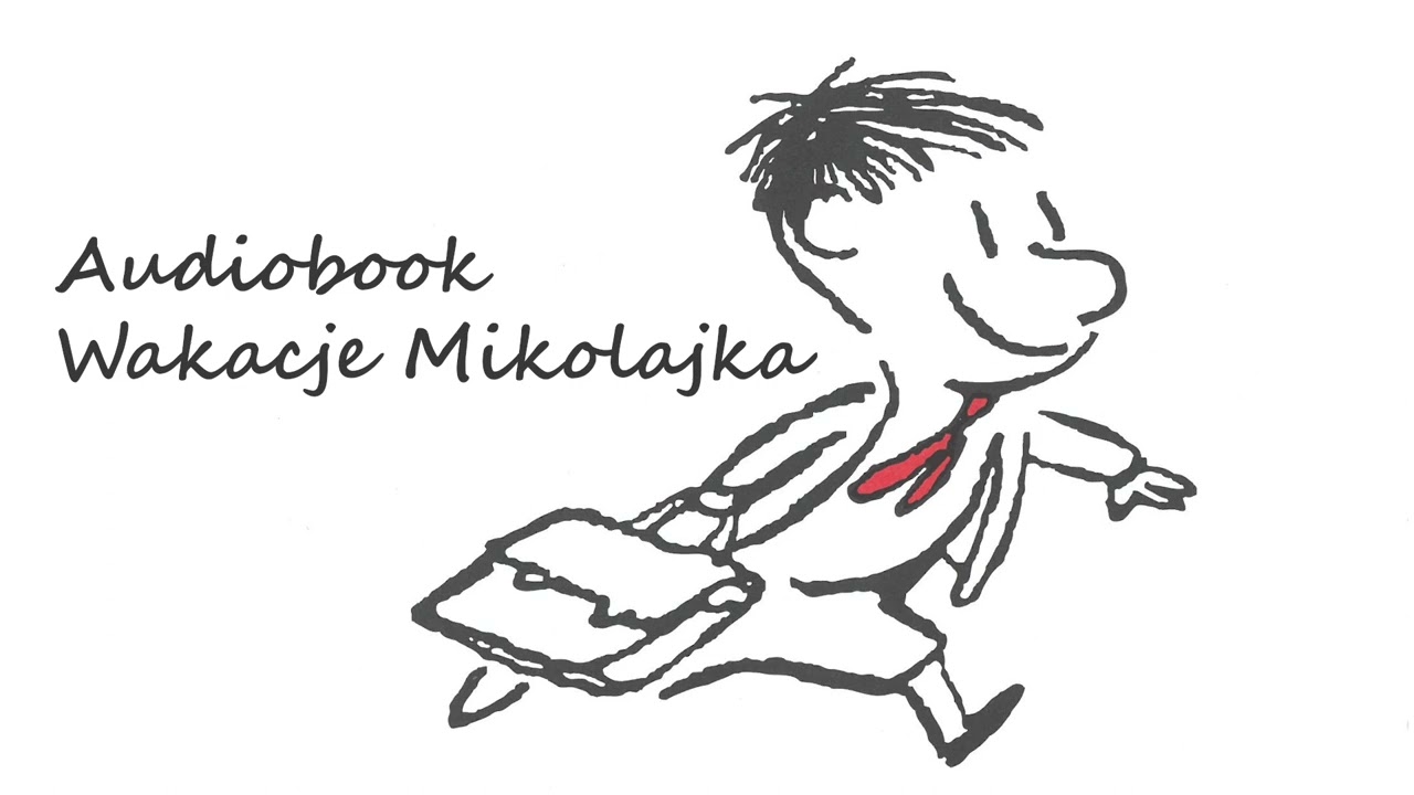 [AUDIOBOOK] Wakacje Mikołajka - 11. Odwagi
