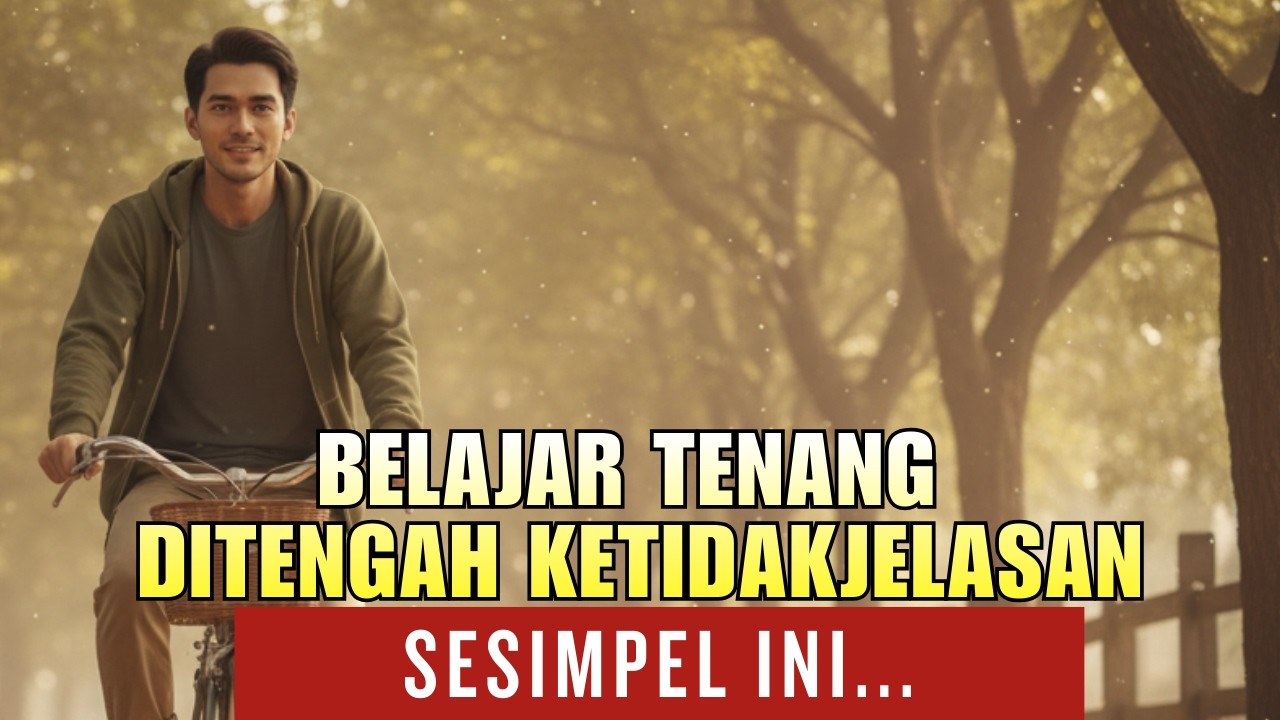 Tidak Semua Hal Perlu Difahami Sekarang