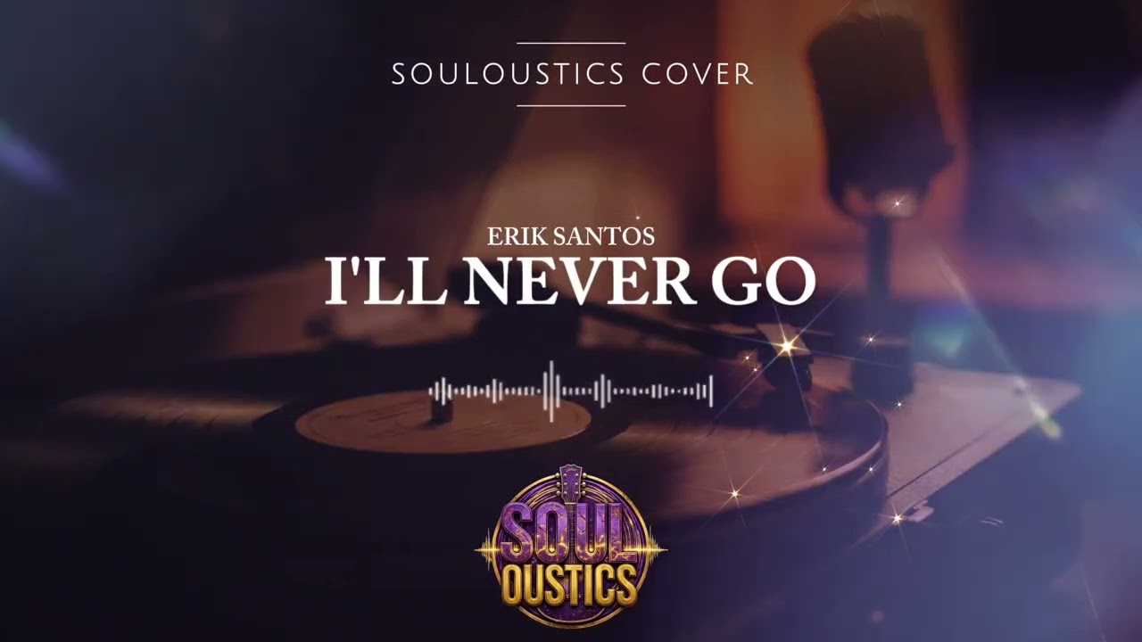 I'll Never Go - Souloustics (Chill Jazz R&B Cover)