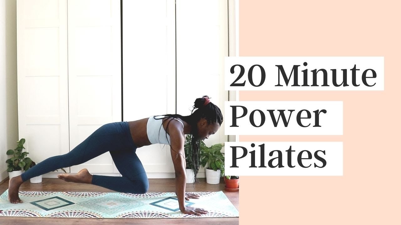 20 MIN POWER PILATES -FULL BODY