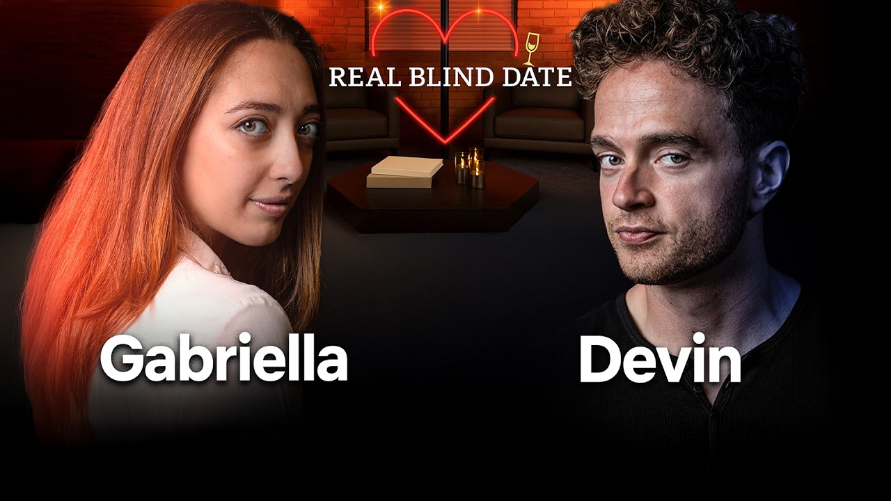 Real Blind Date 💘 Gabriella & Devin &mdash; When Strangers Reveal Their True Selves