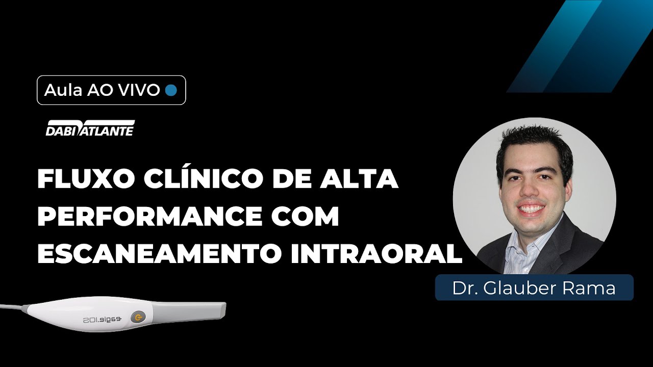 Fluxo clínico de alta performance com escaneamento intraoral