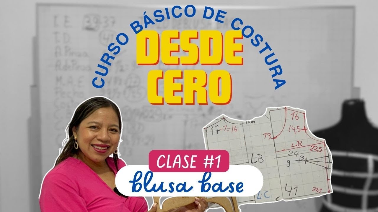 Curso básico de costura: Blusa base desde cero