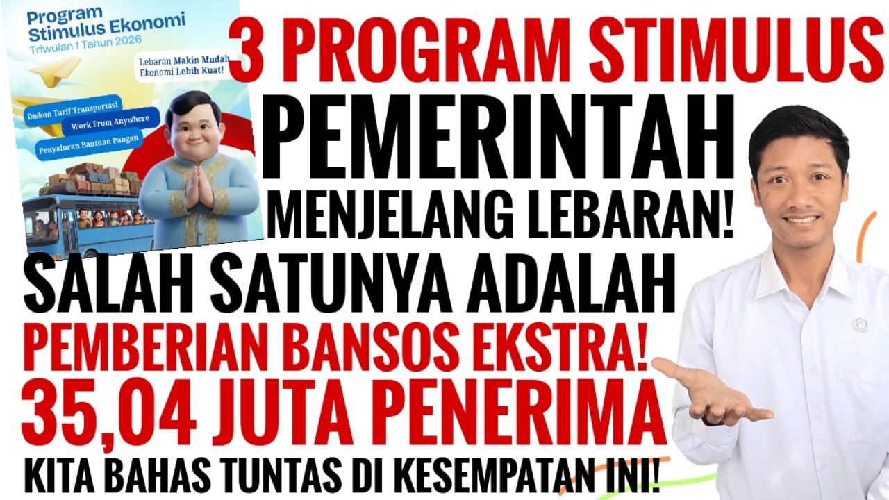 BAHAS 3 STIMULUS EKONOMI MENJELANG LEBARAN❗️SALAH SATUNYA PEMBERIAN BANSOS EKSTRA❗️UNTUK SIAPA❓️